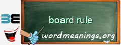 WordMeaning blackboard for board rule